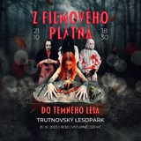 Z FILMOVÉHO PLÁTNA DO TEMNÉHO LESA