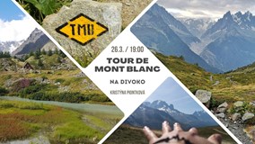 Tour de Mont Blanc na divoko