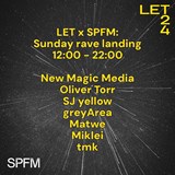 LET24 x SPFM: Sunday rave landing ✨