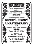 Dlouhý, široký a krátkozraký - TRUS