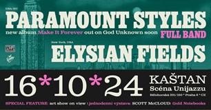 Paramount Styles, Elysian Fields