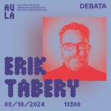 Debata s Erikem Taberym