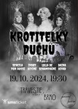 Travestie Cabaret Brno: Krotitelky duchů