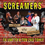 SCREAMERS: Ta umí to a ten zas tohle