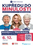 Kupředu do minulosti Brandýs - Kociánová, Dušek, Hogenová