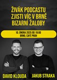 Živák podcastu Zjisti víc v Brně (Bizarní žaloby)