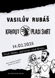 Kohout plaší smrt a Vasilův Rubáš ve Woku