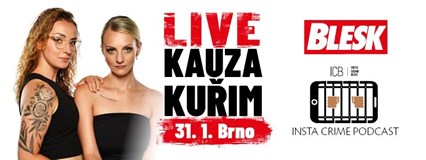 Insta Crime Podcast Live: Kauza Kuřim