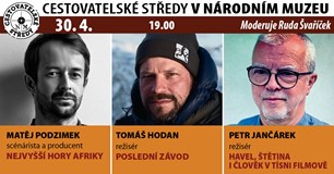 Cestovatelské středy v NM: Podzimek, Hodan, Jančárek