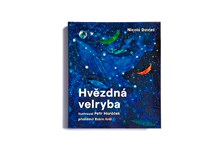 Zažij knížku Hvězdná velryba s Robinem Králem