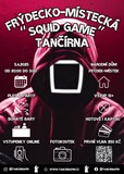 Frýdecko-Místecká "Squid Game" Tančírna