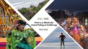 Peru a Bolívie: mezi Inky a Indiány