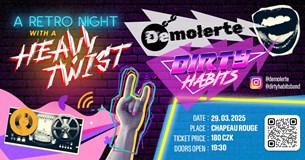 Demolerte & Dirty Habits - A Retro Night with a Heavy Twist