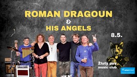 Roman Dragoun & His Angels - Pardubice